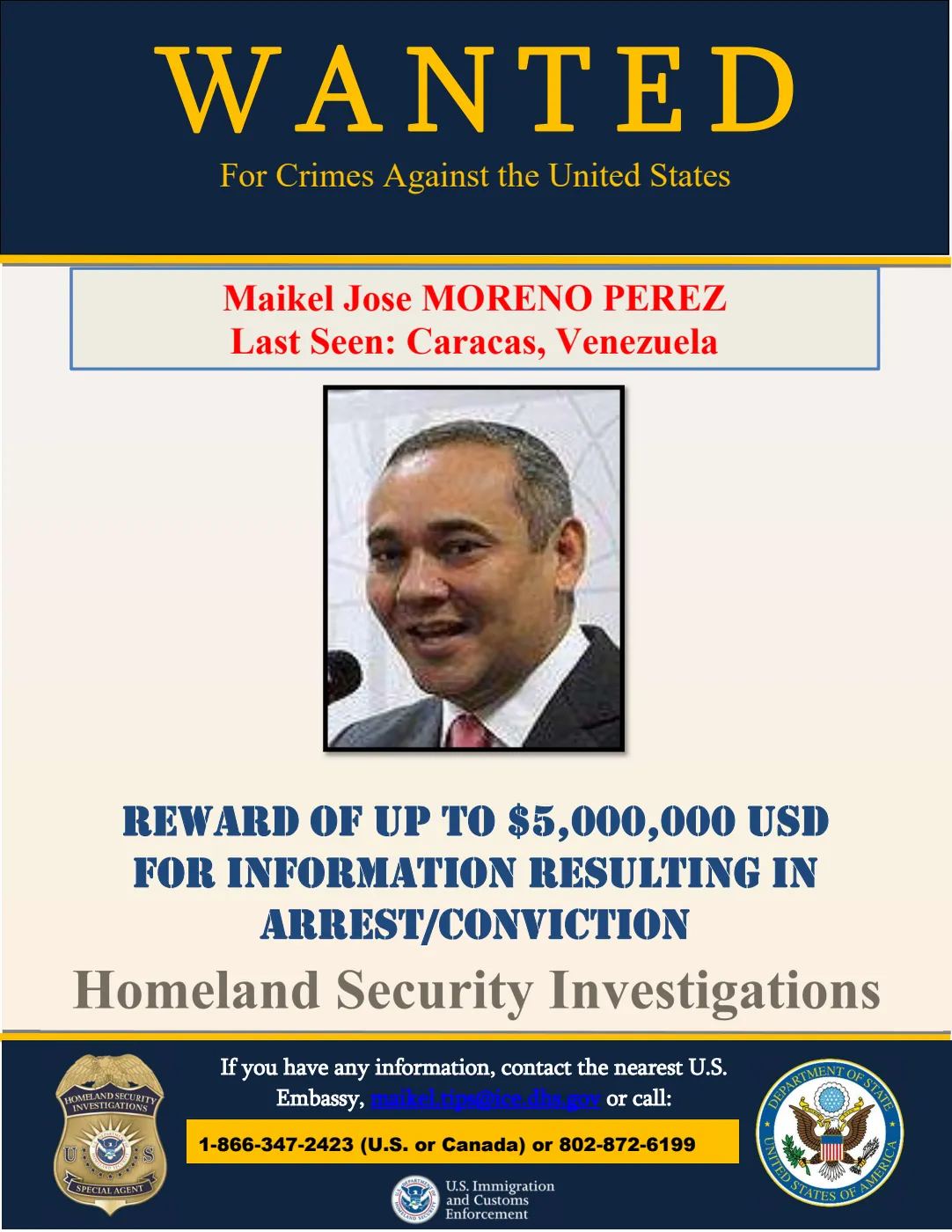 Official English-language poster from Homeland Security Investigations (HSI), ICE, bearing the State Department seal: “WANTED For Crimes Against the United States,” reward of up to US$5 million for information leading to the arrest or conviction of Maikel Jose Moreno Perez.