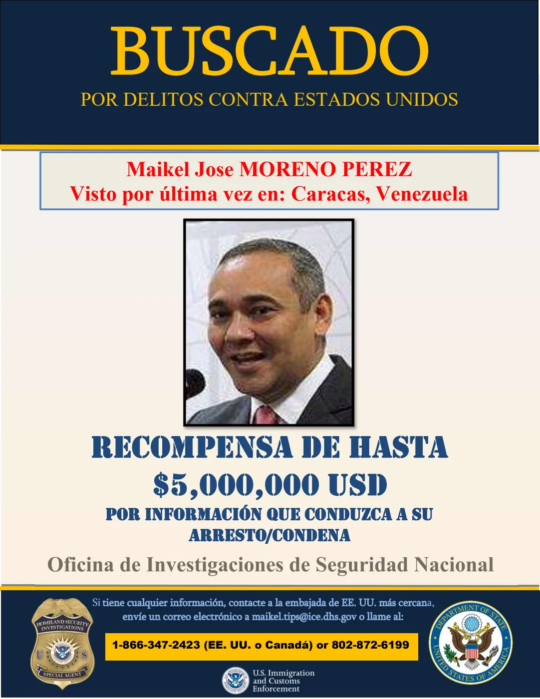 Cartel oficial en español de Investigaciones de Seguridad Nacional (HSI) del ICE, con el sello del Departamento de Estado: «BUSCADO por delitos contra Estados Unidos», recompensa de hasta 5 millones de dólares por información que conduzca al arresto o condena de Maikel Jose Moreno Perez.