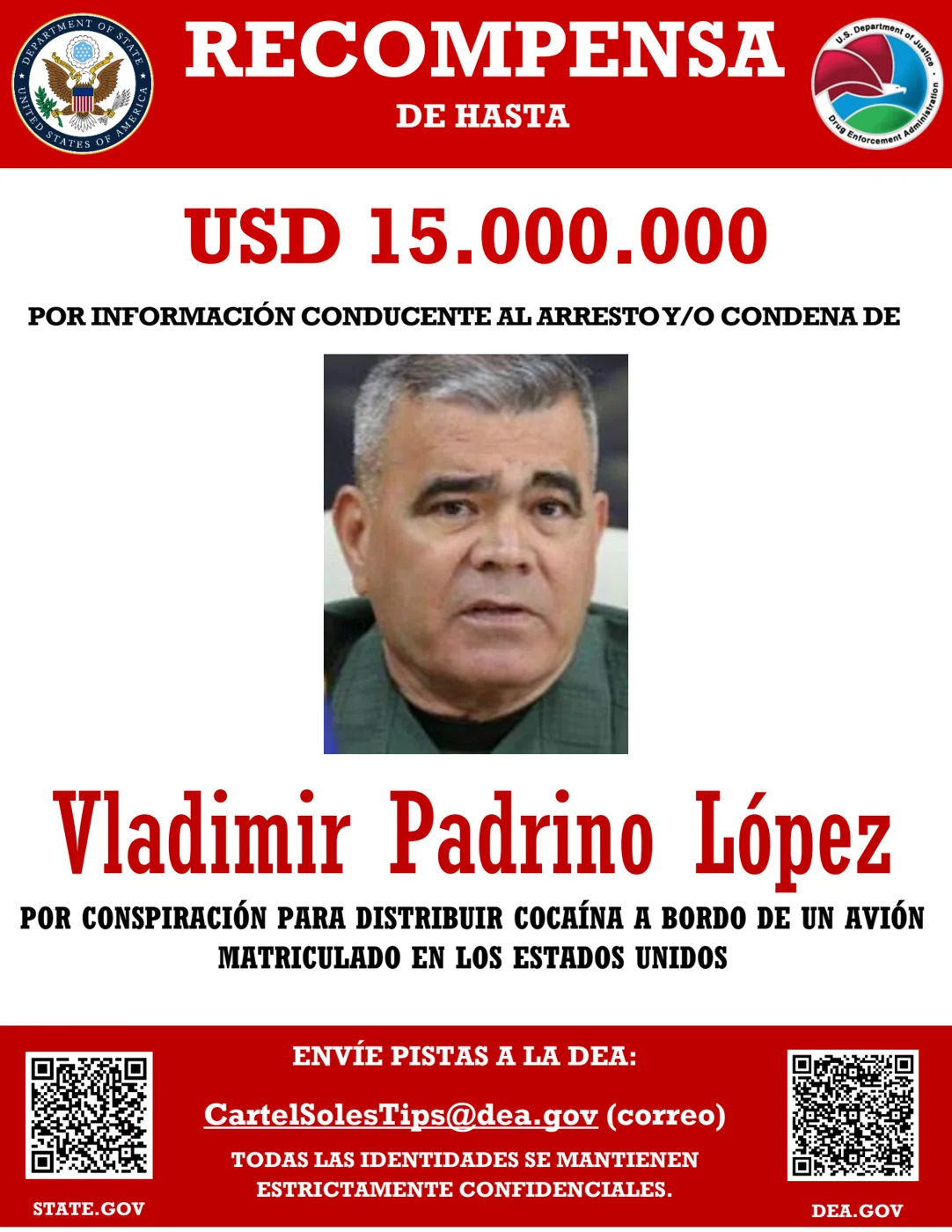 Cartel oficial en español del Departamento de Estado y la DEA: recompensa de hasta 15 millones de dólares por información conducente al arresto o condena de Vladimir Padrino López.